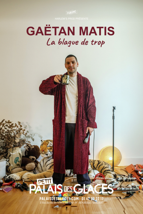 Archive - GAËTAN MATIS dans La blague de trop
