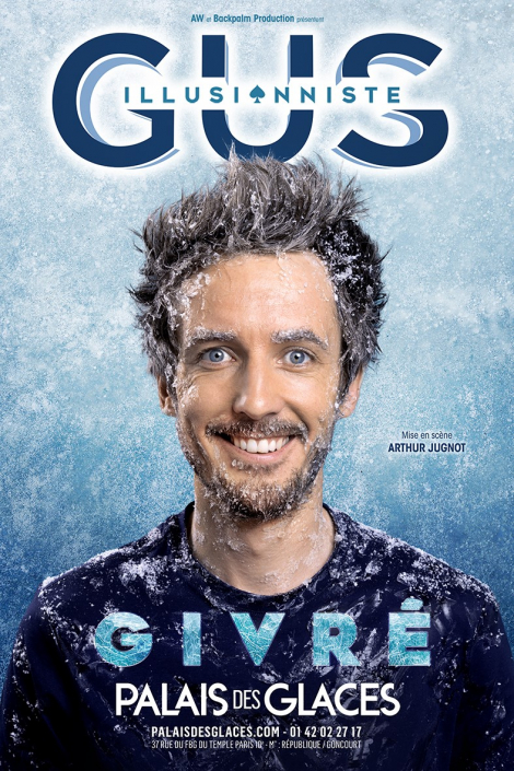 Affiche du spectacle GUS ILLUSIONNISTE dans Givré
