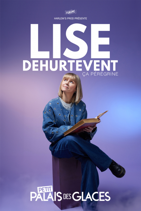 Affiche du spectacle LISE DEHURTEVENT dans
