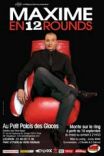 Archive - Maxime En 12 Rounds