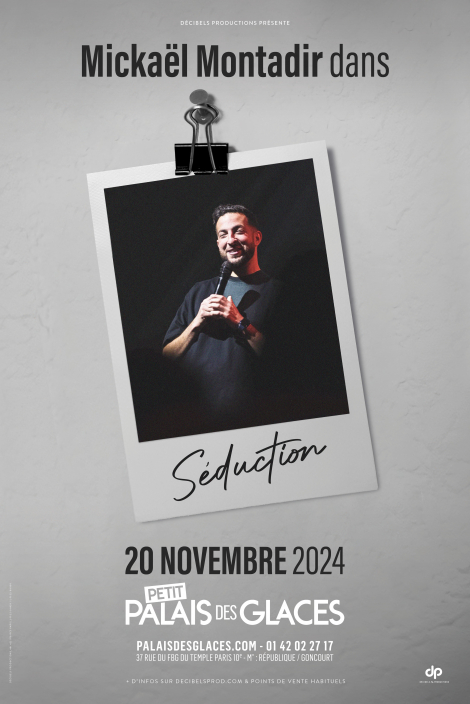 Affiche du spectacle MICKAËL MONTADIR dans Séductions