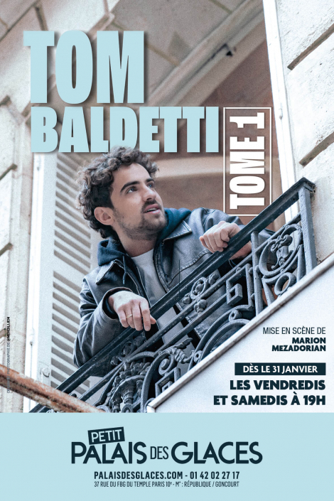 Affiche du spectacle TOM BALDETTI dans TOME 1
