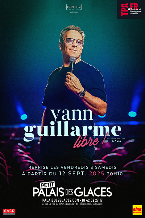 Image de YANN GUILLARME  - Palais des Glaces - LIBRE !