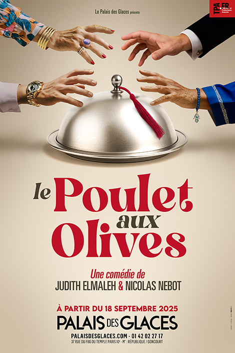 Image de LE POULET AUX OLIVES - Palais des Glaces - La comédie de la rentrée
