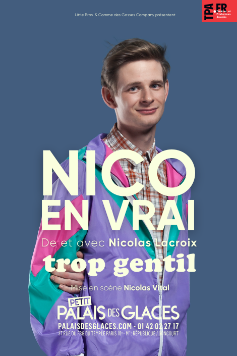 Image de NICOLAS LACROIX - Palais des Glaces - Trop gentil