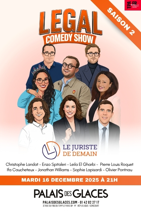 Image de LE JURISTE DE DEMAIN Legal Comedy Show - Palais des Glaces - Legal Comedy Show