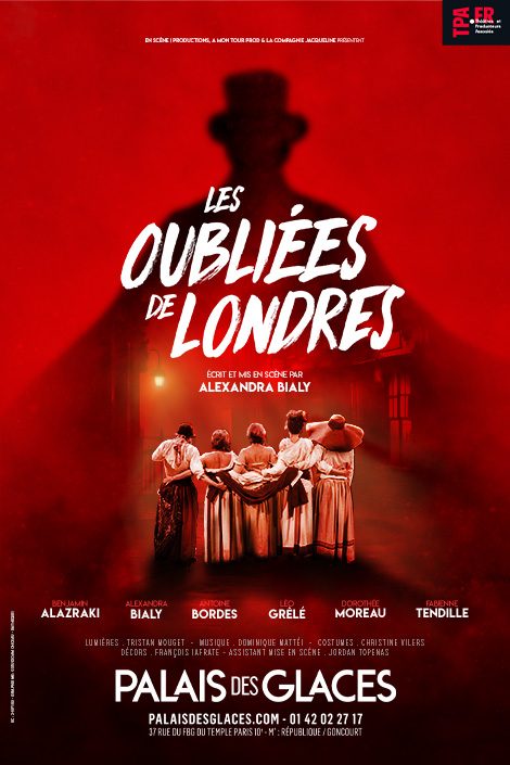 Image de LES OUBLIÉES DE LONDRES - Palais des Glaces - Inspiré d'un fait réel 